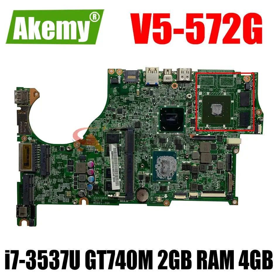 DA0ZQKMB8E0 For ACER V5-572G V5-572 V5-472G V5-472 Laptop motherboard CPU i7 3537U GPU GT740M 2GB RAM 4GB 100% test work
DA0ZQKMB8E0 For ACER V5-572G V5-572 V5-472G V5-472 Laptop motherboard CPU i7 3537U GPU GT740M 2GB RAM 4GB 100% test work