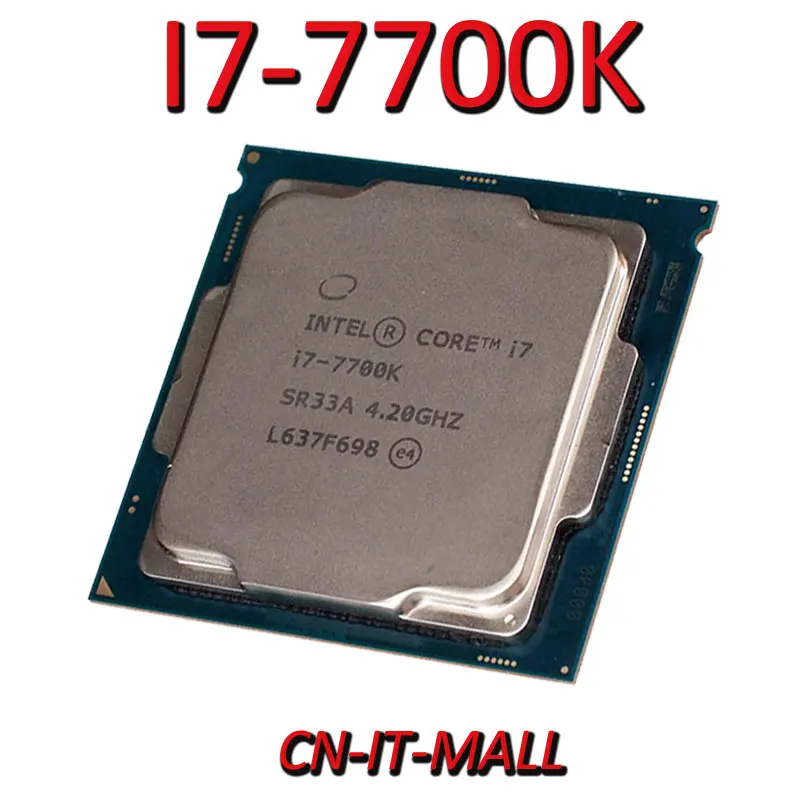 Intel Core I7-7700K CPU 4.2G 8M 4 Core 8 Thread LGA1151 Processor 
Intel Core I7-7700K CPU 4.2G 8M 4 Core 8 Thread LGA1151 Processor