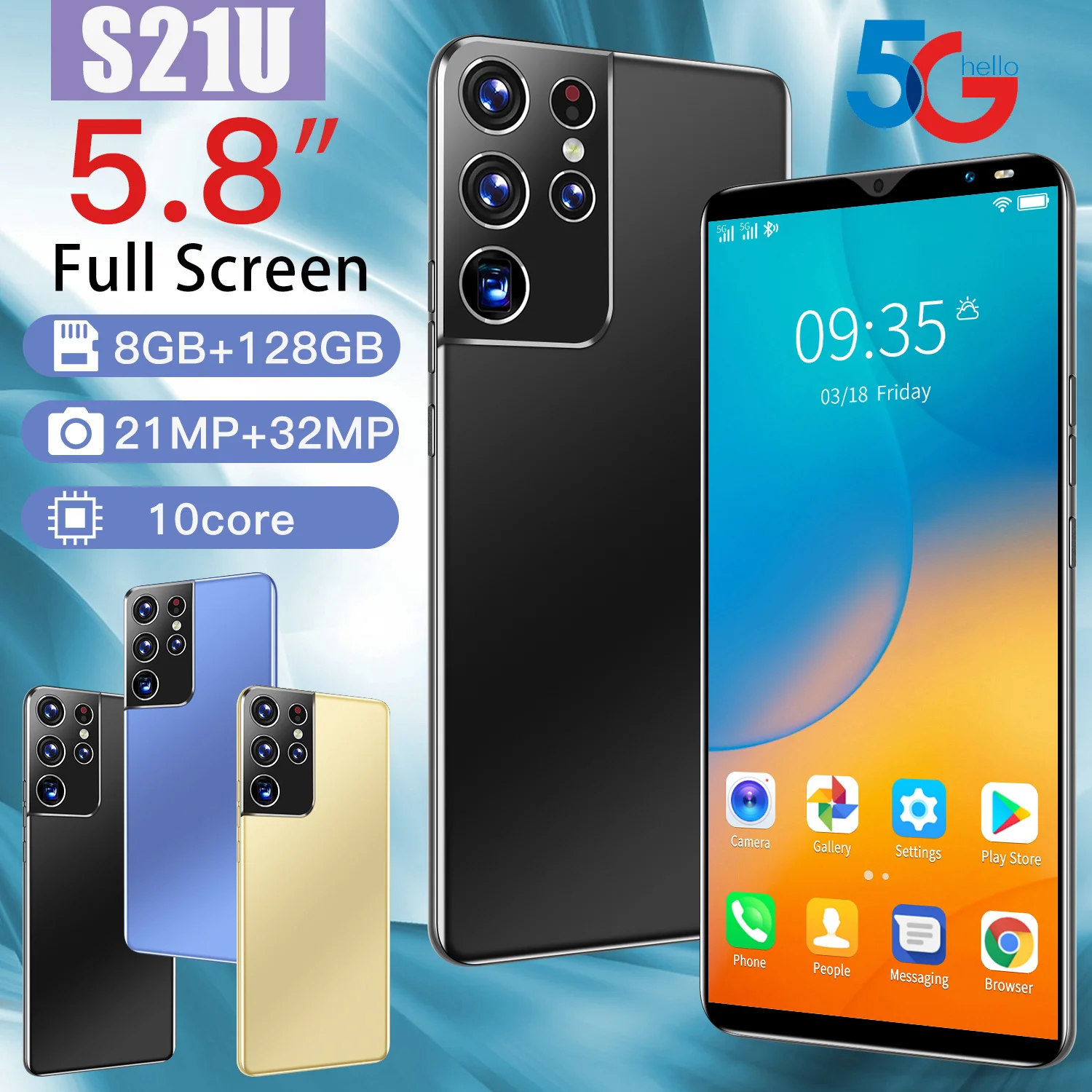 Hot S21U 5.8 Inch Fingerprint ID Deca Core 21+32MP Andriod Cellphones Global Version Dual SIm+Micro SD 1440*3400 Smartphones
Hot S21U 5.8 Inch Fingerprint ID Deca Core 21+32MP Andriod Cellphones Global Version Dual SIm+Micro SD 1440*3400 Smartphones