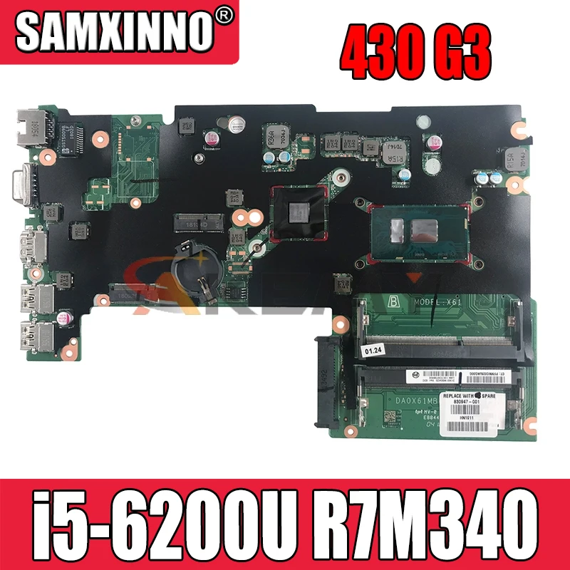 For HP 430 G3 Laptop Motherboard With i5-6200u CPU R7M340 GPU 830945-601 830945-001 830945-501 DA0X61MB6G0 100% Tested Fast Ship
For HP 430 G3 Laptop Motherboard With i5-6200u CPU R7M340 GPU 830945-601 830945-001 830945-501 DA0X61MB6G0 100% Tested Fast Ship