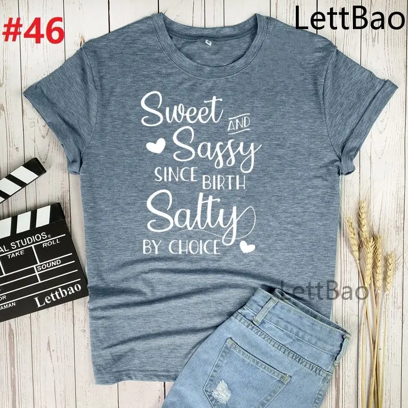 Sweet And Sassy Since Birth Salty By Choice Women T Shirt Harajuku Fashion Gothic Ulzzang Hip Hop Girlfriend Gift T-shirts Tops
Sweet And Sassy Since Birth Salty By Choice Women T Shirt Harajuku Fashion Gothic Ulzzang Hip Hop Girlfriend Gift T-shirts Tops