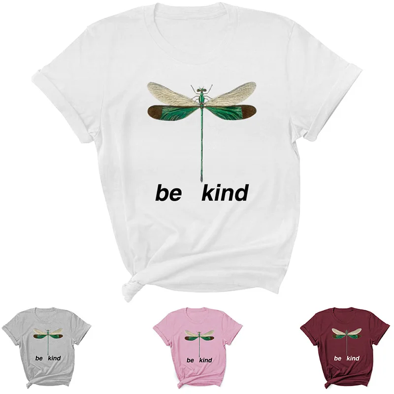 Dragonfly Be Kind Letter Print Women T Shirt Short Sleeve ONeck Loose Women Tshirt Ladies Tee Shirt Tops Clothes Camisetas Mujer
Dragonfly Be Kind Letter Print Women T Shirt Short Sleeve ONeck Loose Women Tshirt Ladies Tee Shirt Tops Clothes Camisetas Mujer