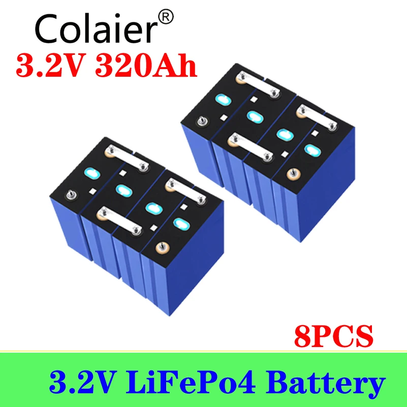 8pcs Colaier 3.2v 320Ah Rechargeable Battery Lithium Iron Phosphate Solar Cell 12v 24v 36v 320Ah Grade A Lifepo4 Cell Tax Free
8pcs Colaier 3.2v 320Ah Rechargeable Battery Lithium Iron Phosphate Solar Cell 12v 24v 36v 320Ah Grade A Lifepo4 Cell Tax Free
