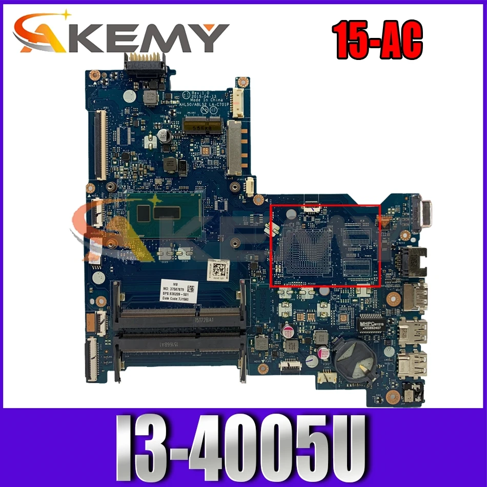 

817992-501 816435-001 For HP Pavilion 15-AC I3-4005U Laptop Motherboard AHL50/ABL52 LA-C701P SR1EK DDR3 Notebook Mainboard