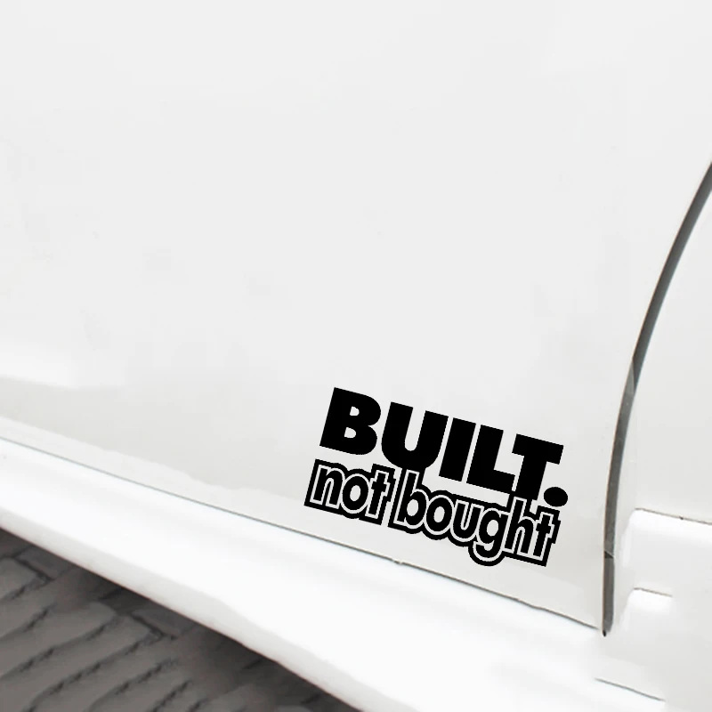 16*8.6cm New Style Hot For BUILT NOT BOUGHT Car/Van/Window/Wall/Laptop JDM Vinyl Decal Sticker Car Styling
16*8.6cm New Style Hot For BUILT NOT BOUGHT Car/Van/Window/Wall/Laptop JDM Vinyl Decal Sticker Car Styling