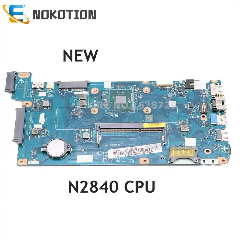 NOKOTION Brand New Laptop motherboard For Lenovo ideaPad 100-15IBY AIVP1/AIVP2 LA-C771P MAIN BOARD SR1YJ N2840 CPU
NOKOTION Brand New Laptop motherboard For Lenovo ideaPad 100-15IBY AIVP1/AIVP2 LA-C771P MAIN BOARD SR1YJ N2840 CPU