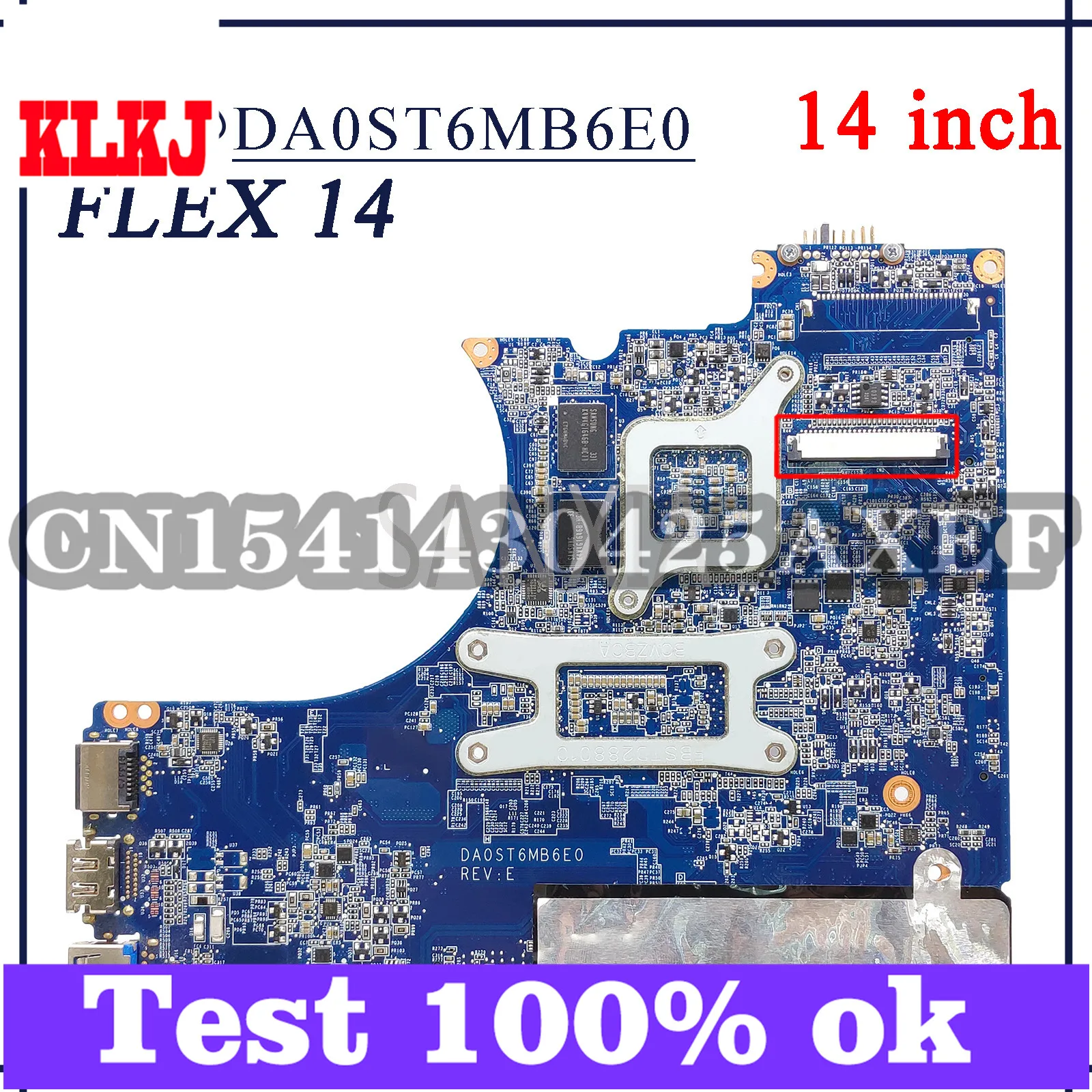 KLKJ DA0ST6MB6E0 Laptop Motherboard For Lenovo Flex 14/15 Original Mainboard I3-4010U GT720M 
KLKJ DA0ST6MB6E0 Laptop Motherboard For Lenovo Flex 14/15 Original Mainboard I3-4010U GT720M