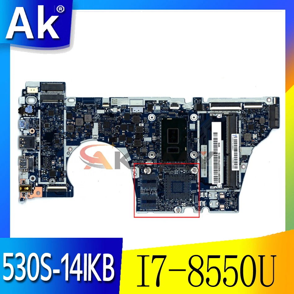 

Akemy For Lenovo Ideapad 530S-14IKB Notebook Motherboard NM-B601 CPU I7 8550U DDR4 Tested 100% Work