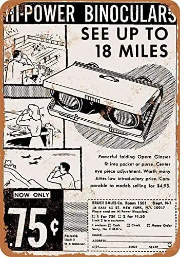 Nonbrand 12 x 16 Aluminum Metal Sign - Vintage Look 1971 See 18 Miles with These Binoculars
Nonbrand 12 x 16 Aluminum Metal Sign - Vintage Look 1971 See 18 Miles with These Binoculars