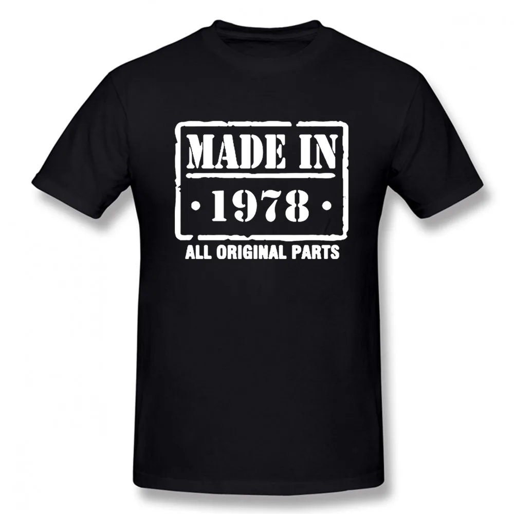 Made In 1978 New Funny T Shirt Men Short Sleeves Hip Hop Oversized O-Neck Cotton T Shirts
Made In 1978 New Funny T Shirt Men Short Sleeves Hip Hop Oversized O-Neck Cotton T Shirts