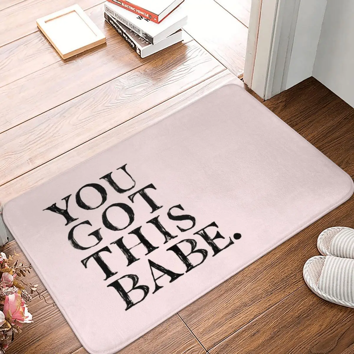 

You Got This Babe Doormat Carpet Mat Rug Polyester PVC Anti-slip Floor Decor Bath Bathroom Kitchen Bedroom 40*60
