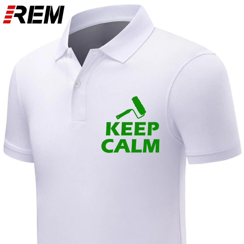 

mens polos shirt KEEP CALM I'M A PAINTER DECORATOR Gloss Roller Funny polo-Shirts Men Brand Clothes Casual Fashion