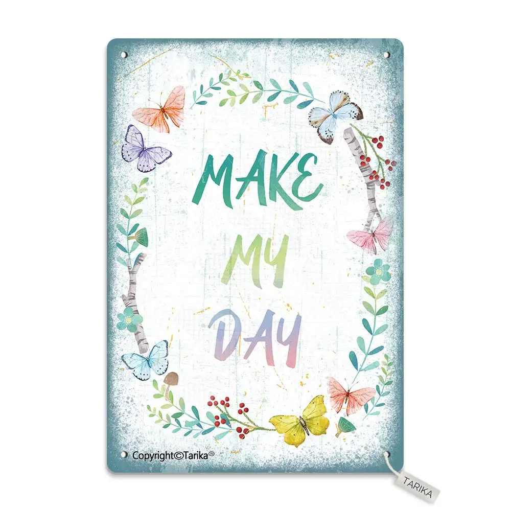 

Железный винтажный декоративный знак Make My Day 8x12 дюймов, арт-значок для дома, кухни, ванной, фермы, сада, гаража, вдохновляющие цитаты Wa