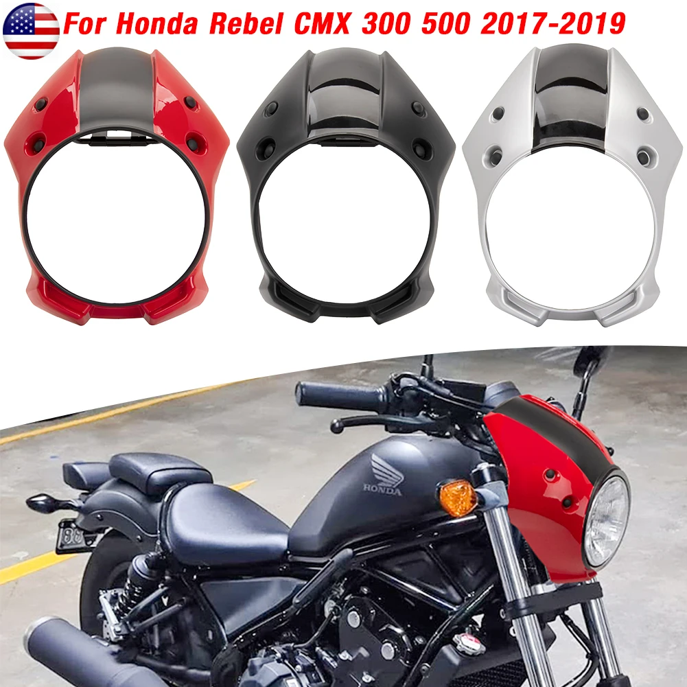Motorcycle Front Headlight Fairing Cover Cowl Mask Fork Mount Windscreen For Honda Rebel CMX 300 500 2017 2018 2019 CMX500 Parts
Motorcycle Front Headlight Fairing Cover Cowl Mask Fork Mount Windscreen For Honda Rebel CMX 300 500 2017 2018 2019 CMX500 Parts