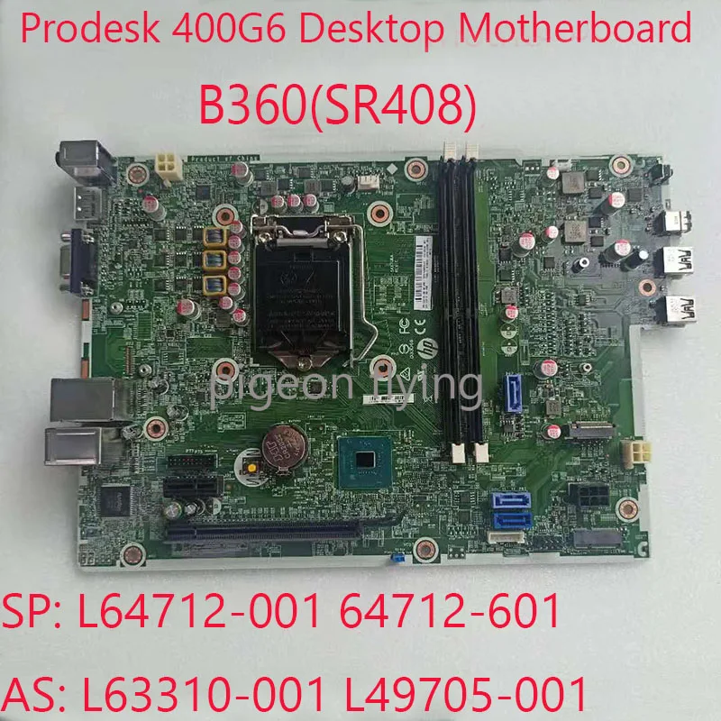 Материнская плата 400 G6 для HP Prodesk 400G6PD SFF Desktop L64712-001 64712-601 L63310-001 B360 DDR4 100% OK
Материнская плата 400 G6 для HP Prodesk 400G6PD SFF Desktop L64712-001 64712-601 L63310-001 B360 DDR4 100% OK