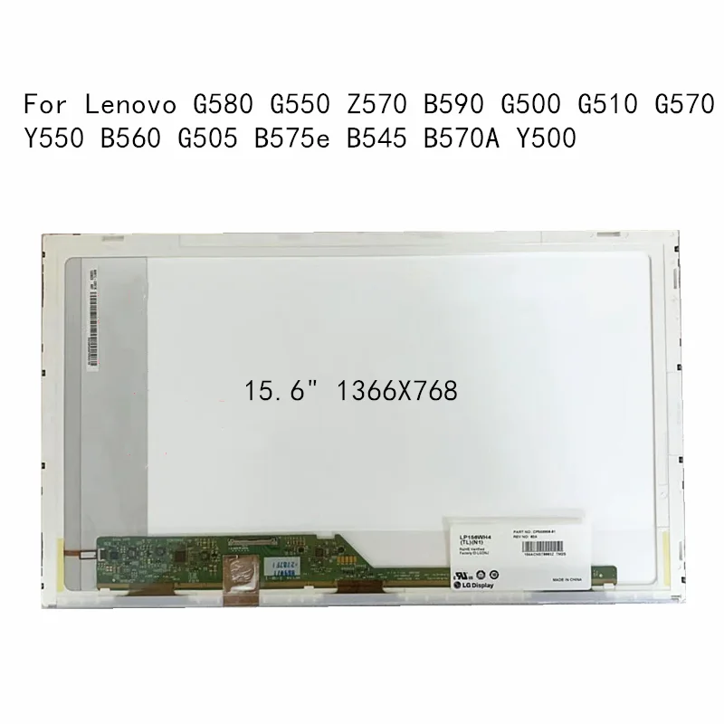 

Laptop For Lenovo G580 G550 Z570 B590 G500 G510 G570 Y550 B560 G505 B575e B545 B570A Y500 LED Screen Display WXGA 1366X768 panel