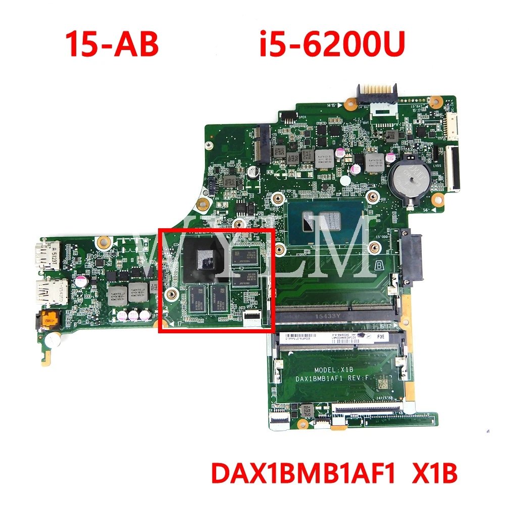 DAX1BMB1AF0 X1B Motherboard i5-6200 CPU Mainboard For HP Pavilion 15T-AB100 15-AB Laptop Motherboard Tested
DAX1BMB1AF0 X1B Motherboard i5-6200 CPU Mainboard For HP Pavilion 15T-AB100 15-AB Laptop Motherboard Tested