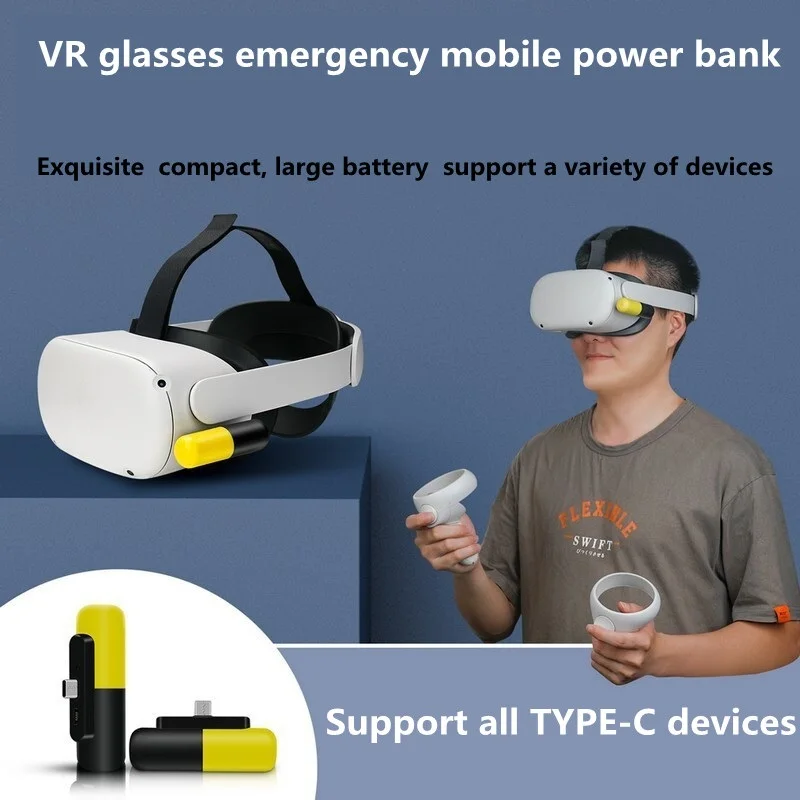 2021 brand new Original VR glasses emergency power bank Type-C suitable for Oculus Quest 2 smart glasses 3300mAh accessories
2021 brand new Original VR glasses emergency power bank Type-C suitable for Oculus Quest 2 smart glasses 3300mAh accessories