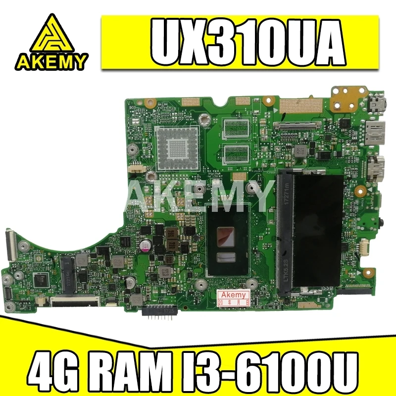 Akemy laptop Motherboard For Asus UX310UQK UX310UA UX310UAK UX310UQ UX310UV UX310U RX310U Mainboard 4G RAM /I3-6100U
Akemy laptop Motherboard For Asus UX310UQK UX310UA UX310UAK UX310UQ UX310UV UX310U RX310U Mainboard 4G RAM /I3-6100U