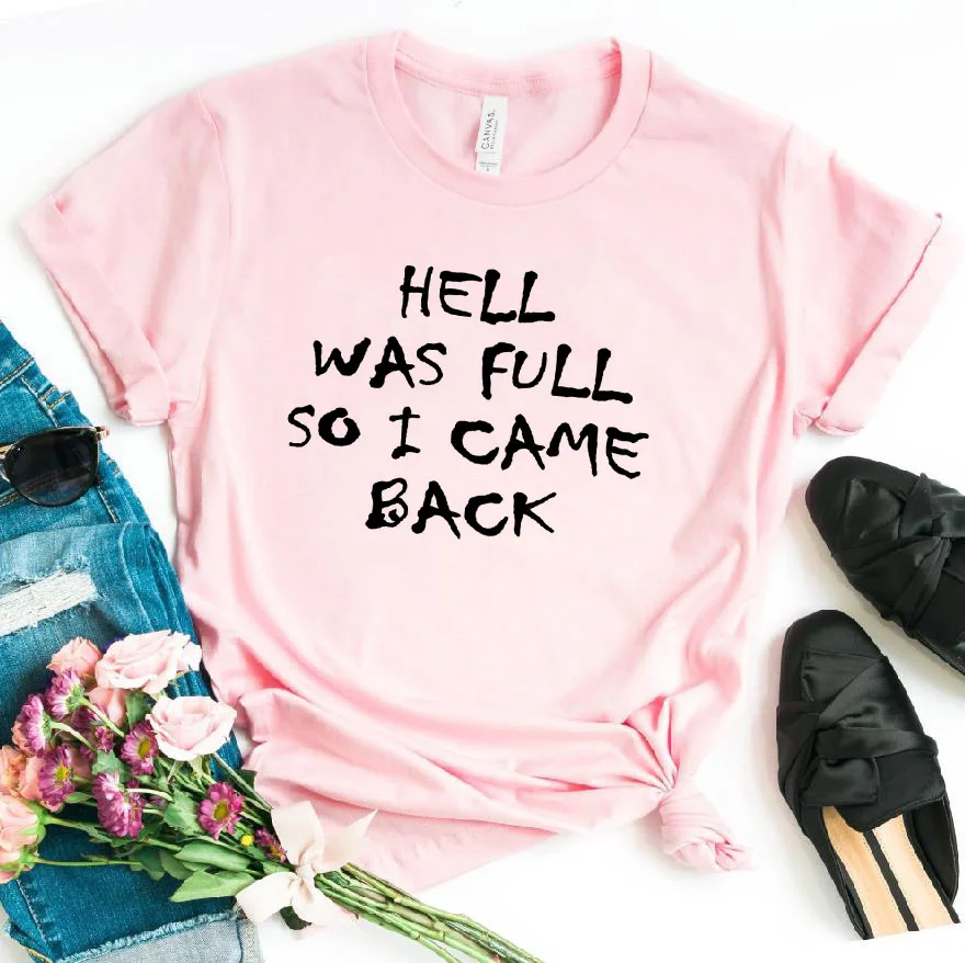 HELL WAS FULL So I Came Back Letter Print T Shirt Women Short Sleeve O Neck Loose Tshirt 2020 Summer Women Tee Shirt Tops 
HELL WAS FULL So I Came Back Letter Print T Shirt Women Short Sleeve O Neck Loose Tshirt 2020 Summer Women Tee Shirt Tops