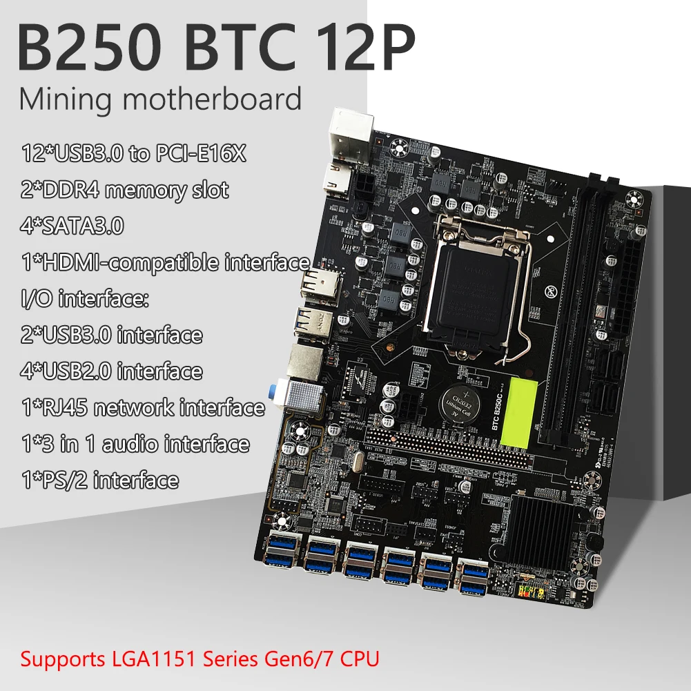 B250C BTC 12P Mining Computer Motherboard PCI Express Graphics Card PCIE to USB3.0 DDR4 CPU Miner Board For LGA1151 Gen6/7
B250C BTC 12P Mining Computer Motherboard PCI Express Graphics Card PCIE to USB3.0 DDR4 CPU Miner Board For LGA1151 Gen6/7