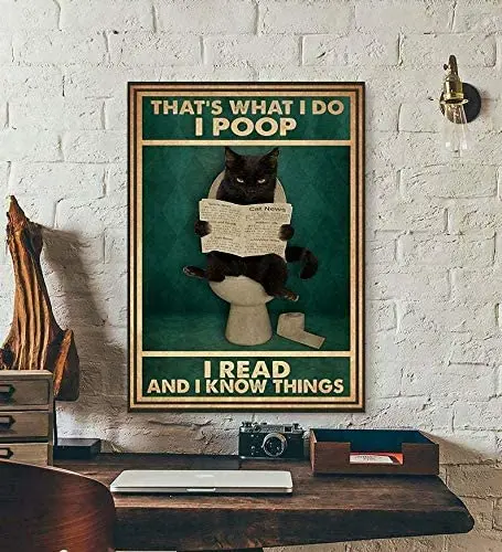 Eeypy Metal Sign That's What I Do I Poop I Read and I Know Things Art Cat News Wall Decor Gift
Eeypy Metal Sign That's What I Do I Poop I Read and I Know Things Art Cat News Wall Decor Gift