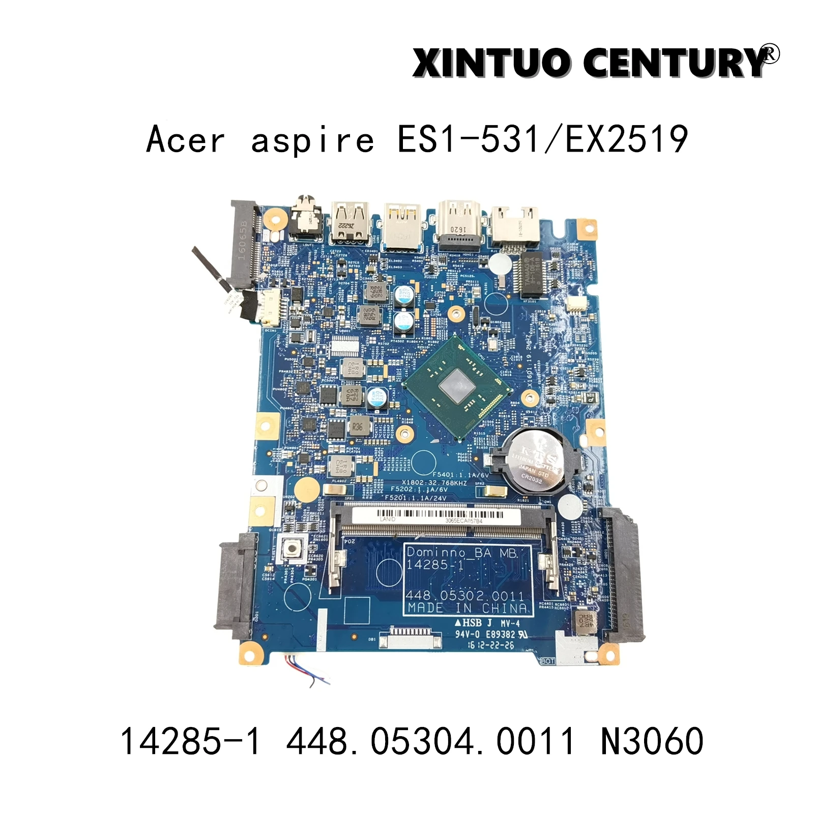 14285-1 448.05304.0011 For Acer aspire ES1-531/EX2519 motherboard cpu onboard N3060 100% tested full ok
14285-1 448.05304.0011 For Acer aspire ES1-531/EX2519 motherboard cpu onboard N3060 100% tested full ok
