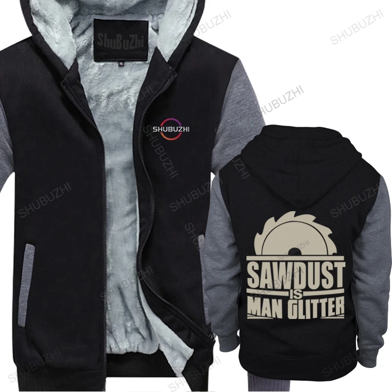 

hot sale winter hoodie male high quality hooded jacket SawDust Is Man Glitter Woodworking mens brand sweatshirt cotton hoody