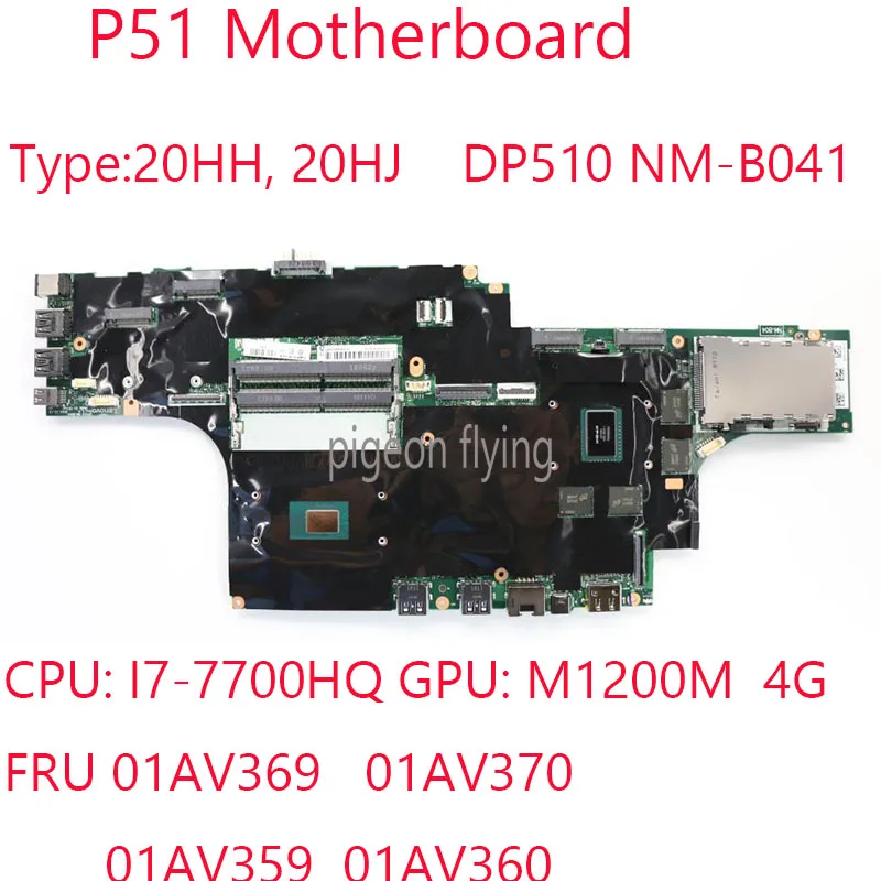 Материнская плата P51 DP510 NM-B041 для ноутбука Thinkpad P51 20HH 20HJ 01AV369 01AV370 01AV359 01AV360 CPU: I7-7700HQ GPU :M1200M
Материнская плата P51 DP510 NM-B041 для ноутбука Thinkpad P51 20HH 20HJ 01AV369 01AV370 01AV359 01AV360 CPU: I7-7700HQ GPU :M1200M