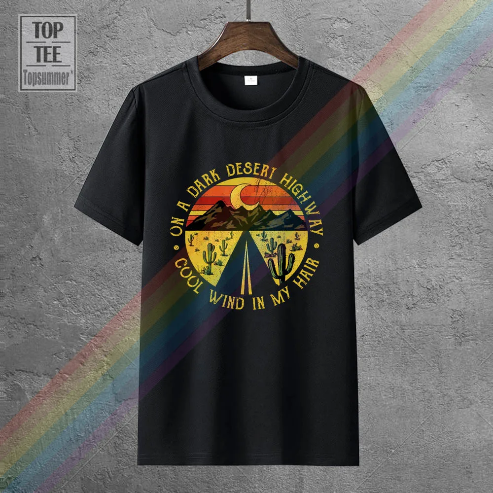 On The Dark Desert Highway Cool Wind In My Hair Vintage Tshirt Cotton Men S 4Xl 
On The Dark Desert Highway Cool Wind In My Hair Vintage Tshirt Cotton Men S 4Xl