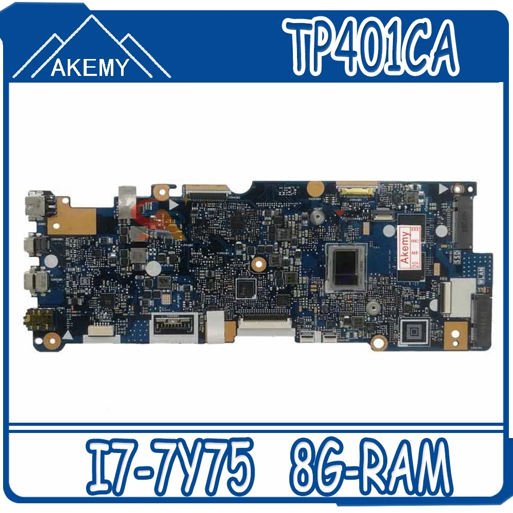 Akemy NEW TP401CA Mainboard For ASUS VivoBook Flip TP401CA TP401C Laotop Motherboard W/ I7-7Y75 CPU 8G-RAM
Akemy NEW TP401CA Mainboard For ASUS VivoBook Flip TP401CA TP401C Laotop Motherboard W/ I7-7Y75 CPU 8G-RAM