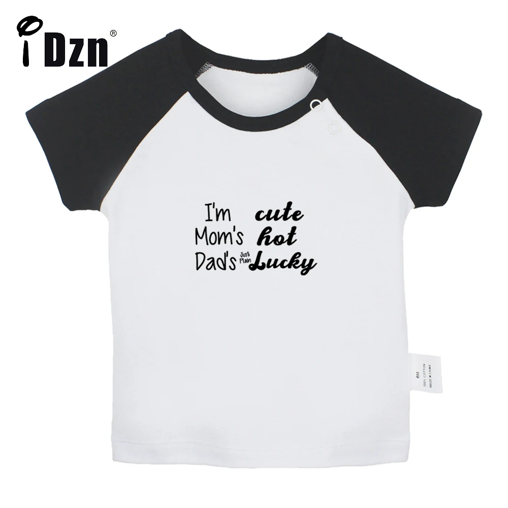 I'm Cute Mom's Hot Dad's Just Plain Lucky Fun Art Printed Baby Boys T-shirts Cute Baby Girls Short Sleeves T shirt Newborn Tops
I'm Cute Mom's Hot Dad's Just Plain Lucky Fun Art Printed Baby Boys T-shirts Cute Baby Girls Short Sleeves T shirt Newborn Tops