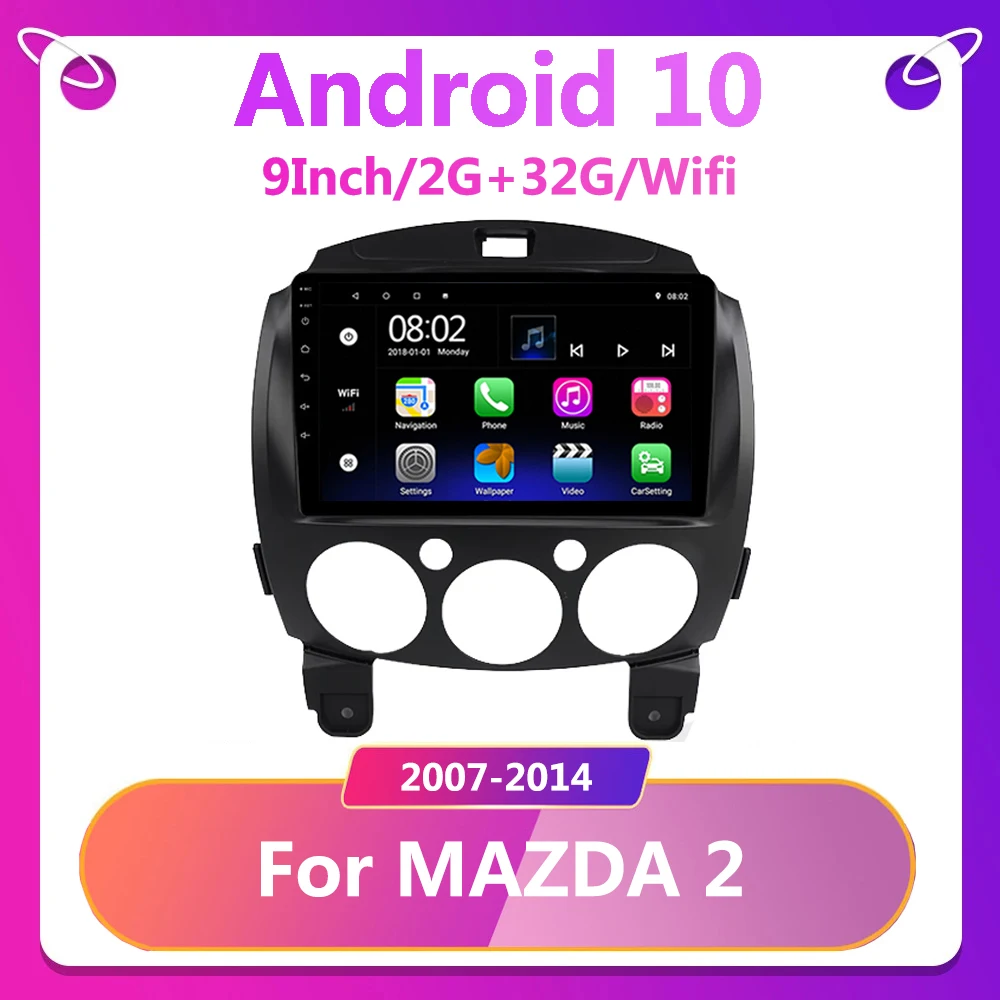 Car Android Radio Multimedia Player For MAZDA 2 Mazda2 2007 2008 2009 2010 2011 2012 2013 2014 GPS Navi 2din 2 din autoradio
Car Android Radio Multimedia Player For MAZDA 2 Mazda2 2007 2008 2009 2010 2011 2012 2013 2014 GPS Navi 2din 2 din autoradio