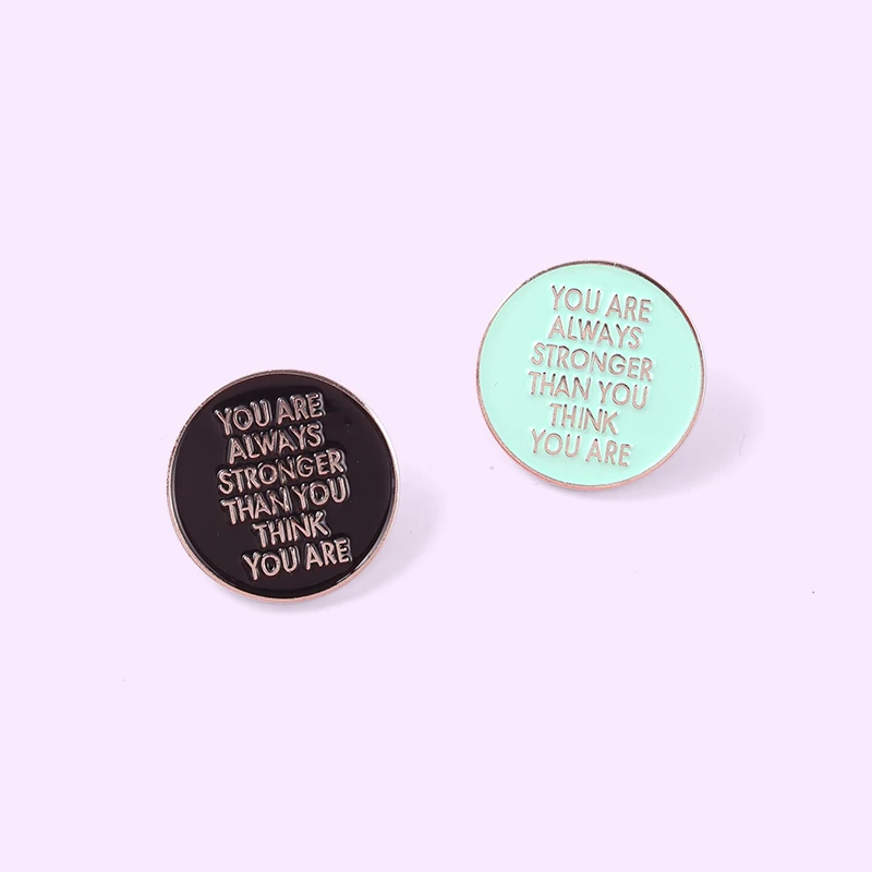 Round Letter Enamel Brooch You Are Always Stronger Than You Think Metal Badge Punk Bag Inspirational Lapel Pin Jewelry Gift
Round Letter Enamel Brooch You Are Always Stronger Than You Think Metal Badge Punk Bag Inspirational Lapel Pin Jewelry Gift