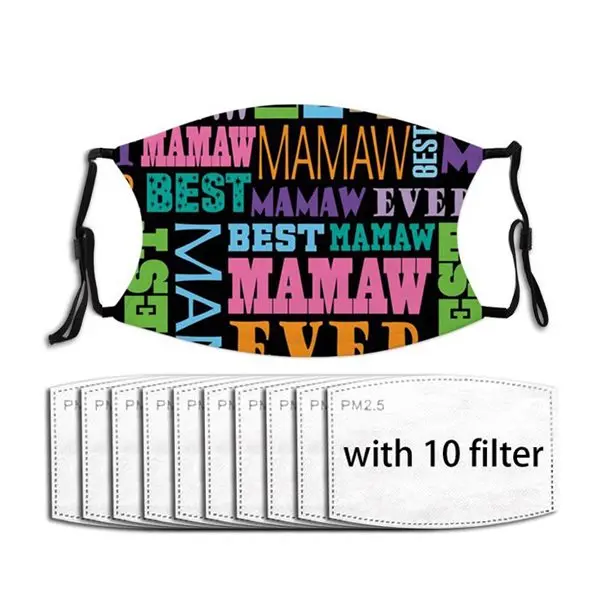 Best Mamaw Ever Face Mask Adult Masks Adjustable Washable Cotton Facemask Pm2.5 Filter Dustproof Mouth Mascarilla Mask
Best Mamaw Ever Face Mask Adult Masks Adjustable Washable Cotton Facemask Pm2.5 Filter Dustproof Mouth Mascarilla Mask