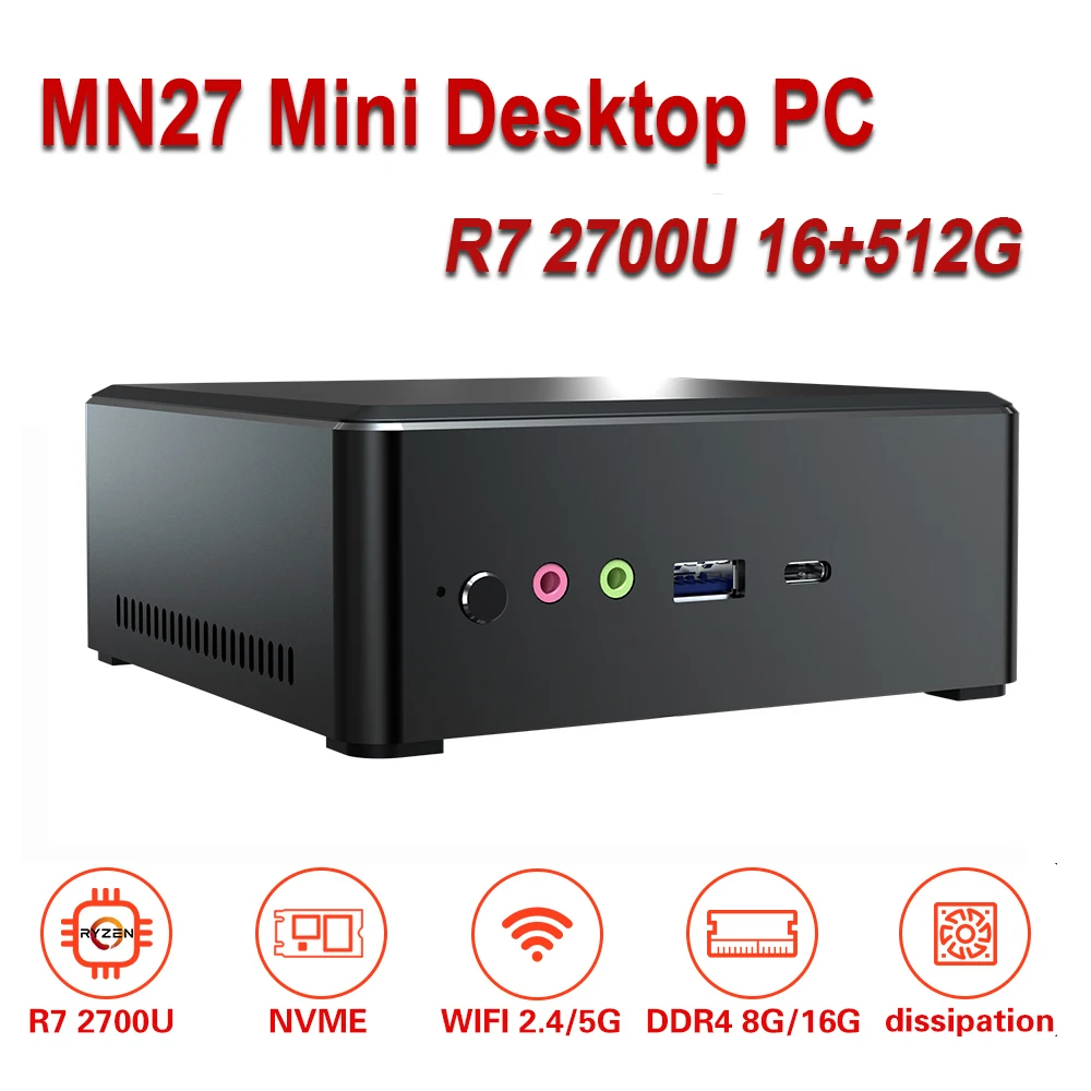 

MN27 Mini Desktop PC AMD Ryzen R7 2700U 16GB DDR4 512GB NVME SSD Mini PC Radeon Vega 10 Graphics 2.2GHz to 3.8GHz DP HD Type-C