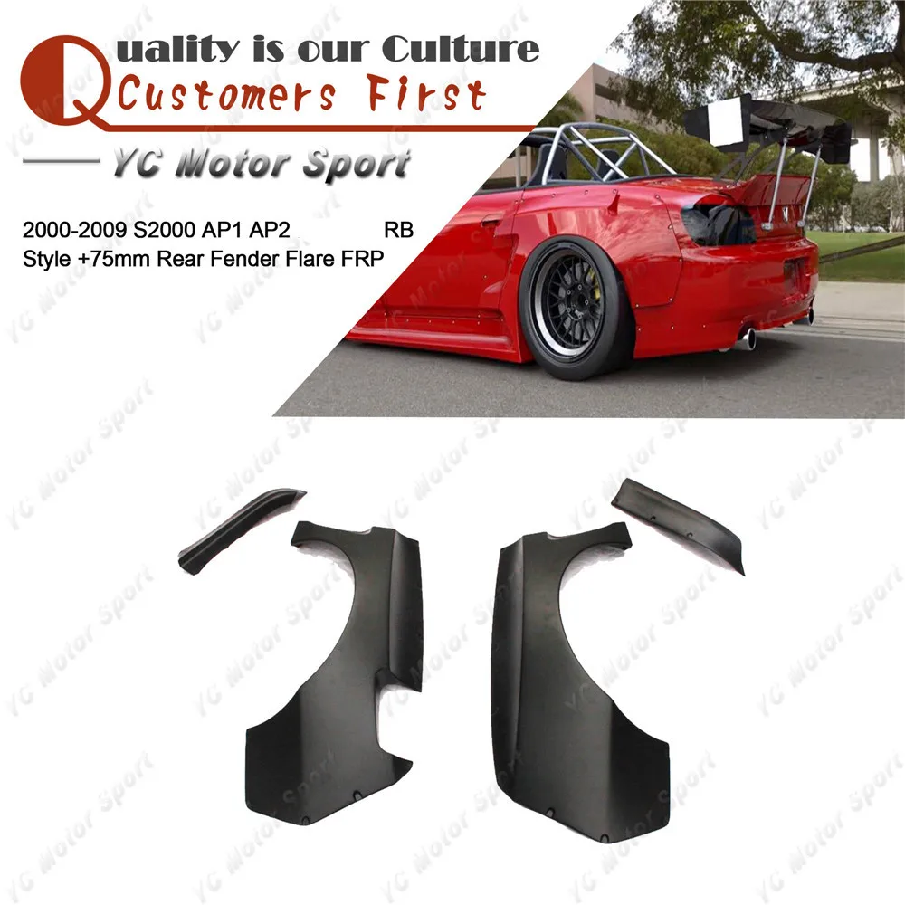 

FRP Fiber Glass PD RB Style +75mm Front Fender Fit For 2000-2009 S2000 AP1 AP2 Rear Over Fender Flare Cover