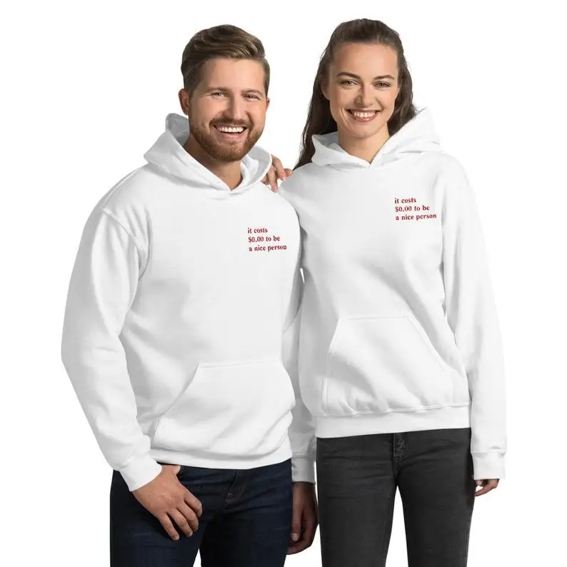 Stay true New Arrival It Costs 0.00 To Be A Kind Person Hoody Unisex Fashion Tumblr Hoodie Mental Health Outfit drop ship
Stay true New Arrival It Costs 0.00 To Be A Kind Person Hoody Unisex Fashion Tumblr Hoodie Mental Health Outfit drop ship