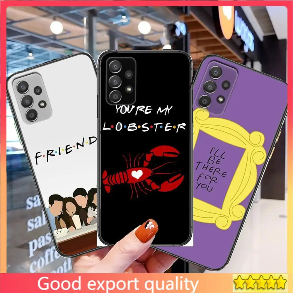 Most popular Friends TV Show Phone Case Hull For Samsung Galaxy A70 A50 A51 A71 A52 A40 A30 A31 A90 A20E 5G S Black Shell Art Ce
Most popular Friends TV Show Phone Case Hull For Samsung Galaxy A70 A50 A51 A71 A52 A40 A30 A31 A90 A20E 5G S Black Shell Art Ce