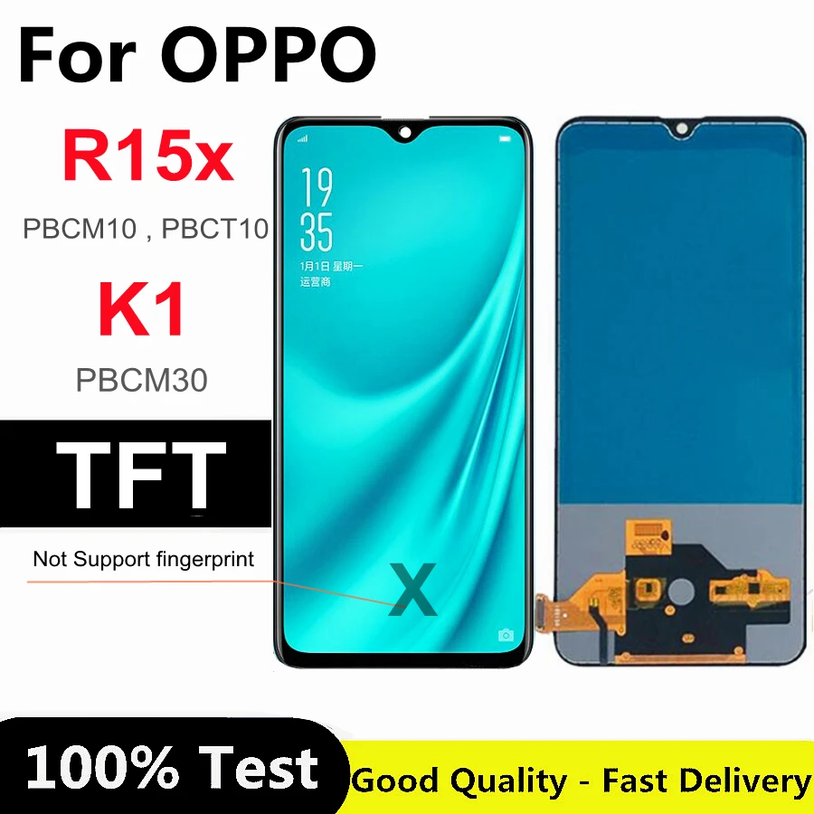 TFT 6.4 inch For Oppo R15x PBCM10 PBCT10 LCD Display Touch Screen Digitizer Assembly For Oppo K1 PBCM30 LCD Display
TFT 6.4 inch For Oppo R15x PBCM10 PBCT10 LCD Display Touch Screen Digitizer Assembly For Oppo K1 PBCM30 LCD Display