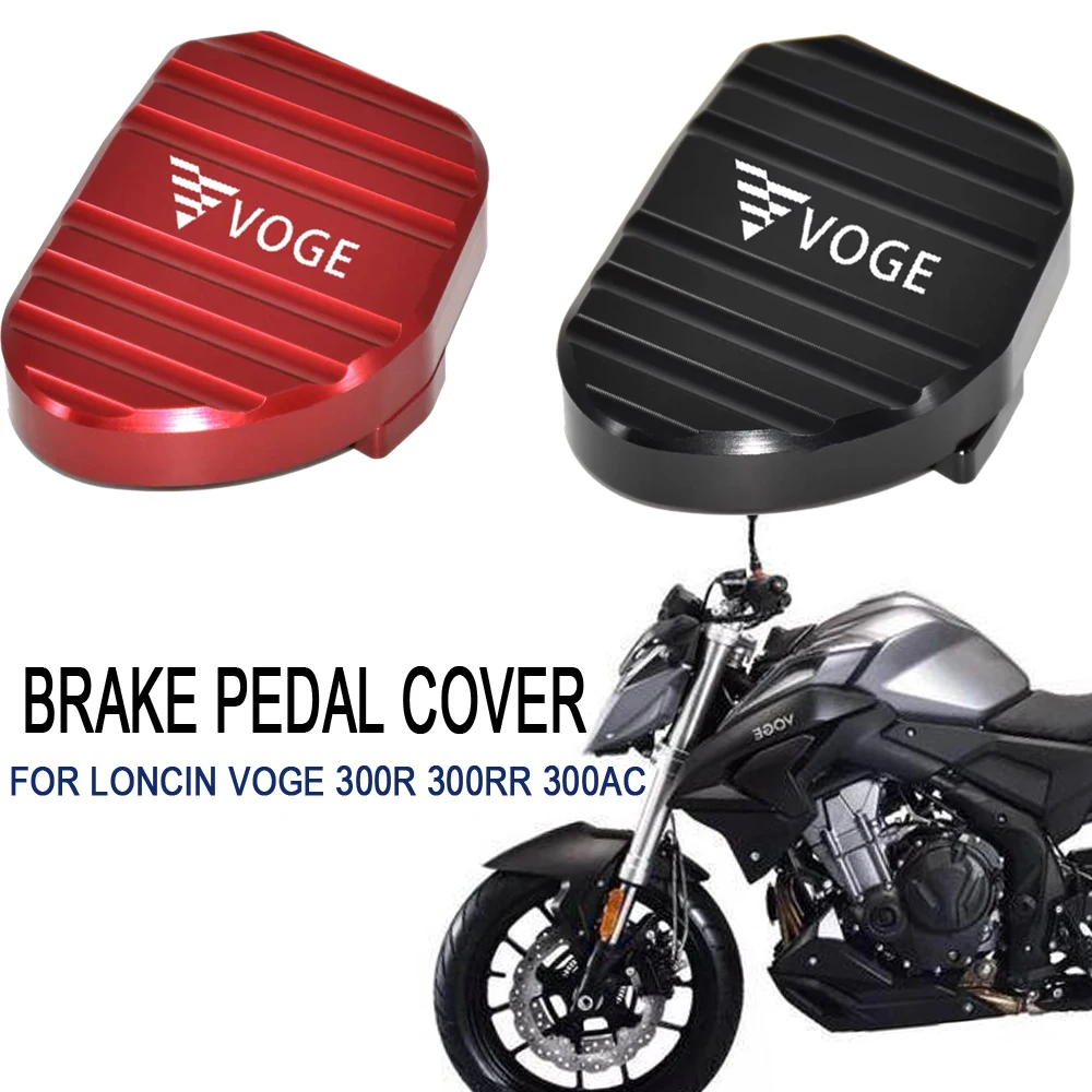 For Voge 300R 300RR 300AC Rear Brake Pedal Cover Anti-Skip Pad Aluminum Decoration For Loncin VOGE 300 AC 300 RR 300 R
For Voge 300R 300RR 300AC Rear Brake Pedal Cover Anti-Skip Pad Aluminum Decoration For Loncin VOGE 300 AC 300 RR 300 R