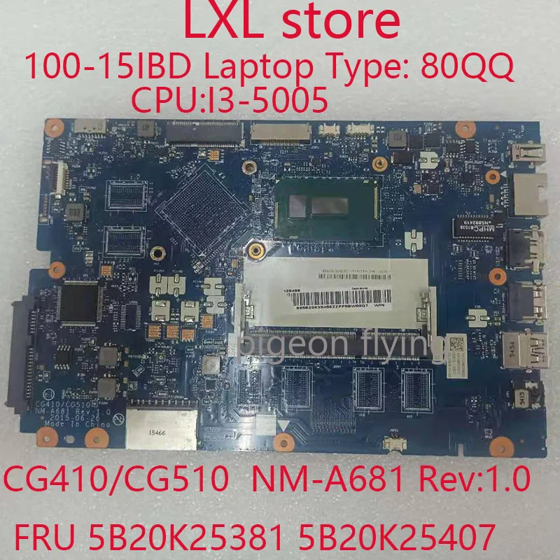 Материнская плата 100-15IBD для ideapad Laptop 80QQ CG410/CG510 NM-A681 FRU 5B20K25381 5B20K25407 CPU:I3-5005U DDR3 100% OK |