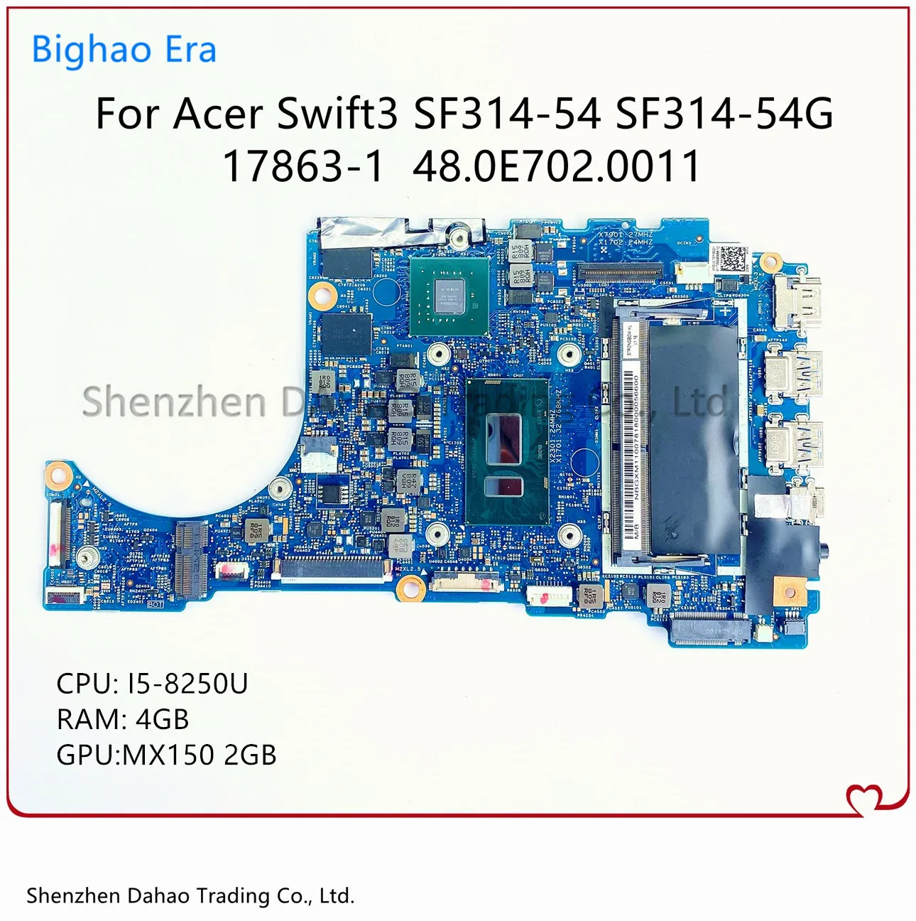 

For Acer Swift 3 SF314 SF314-54G SF314-54 Laptop Motherboard With I5-8250U CPU 4GB-RAM MX150 2G-GPU 17863-1 448.0E702.0011