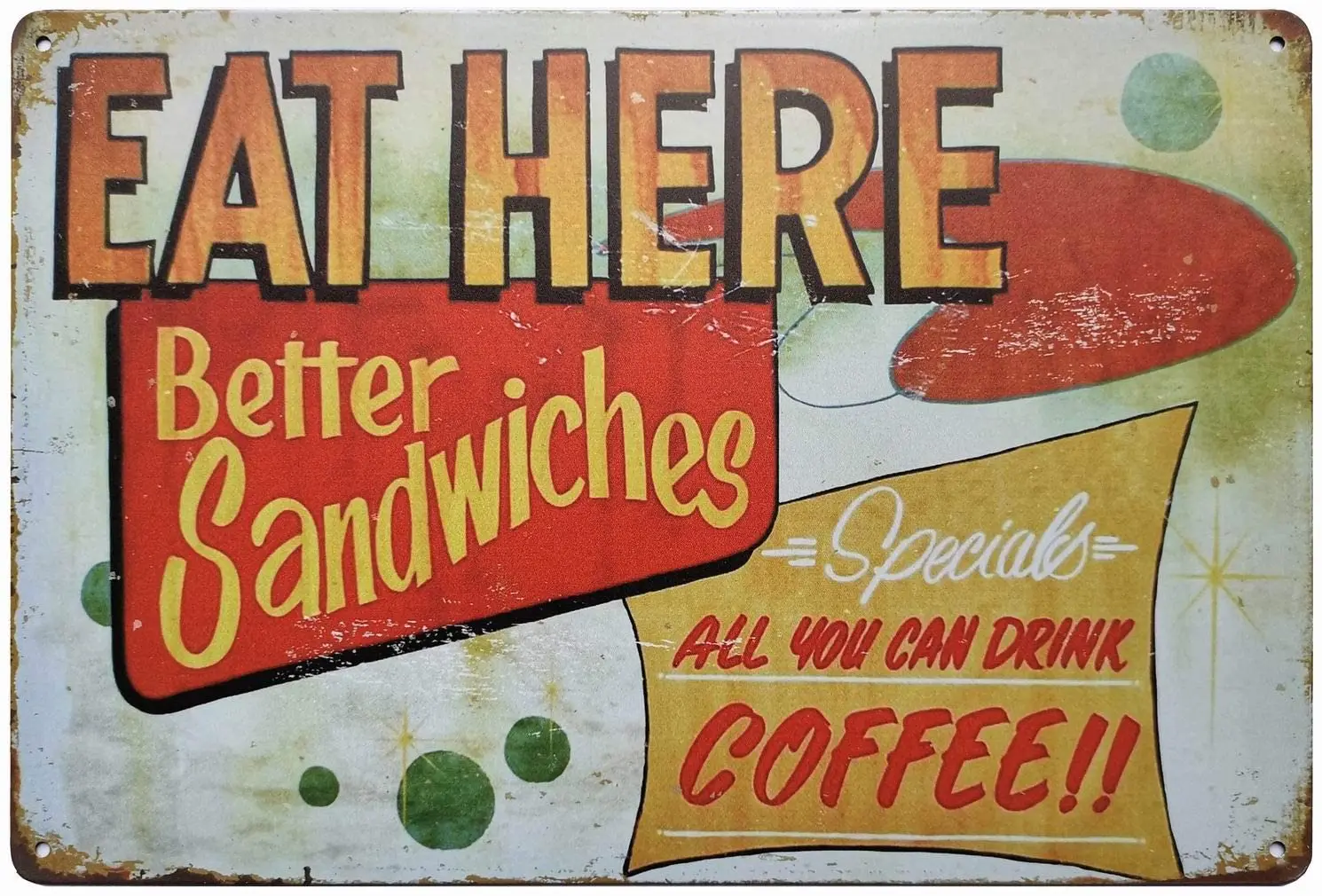 Eat Here Best Sandwiches Specials All You Can Drink Coffee Vintage Tin Sign Wall Decor 20 X 30 cm
Eat Here Best Sandwiches Specials All You Can Drink Coffee Vintage Tin Sign Wall Decor 20 X 30 cm