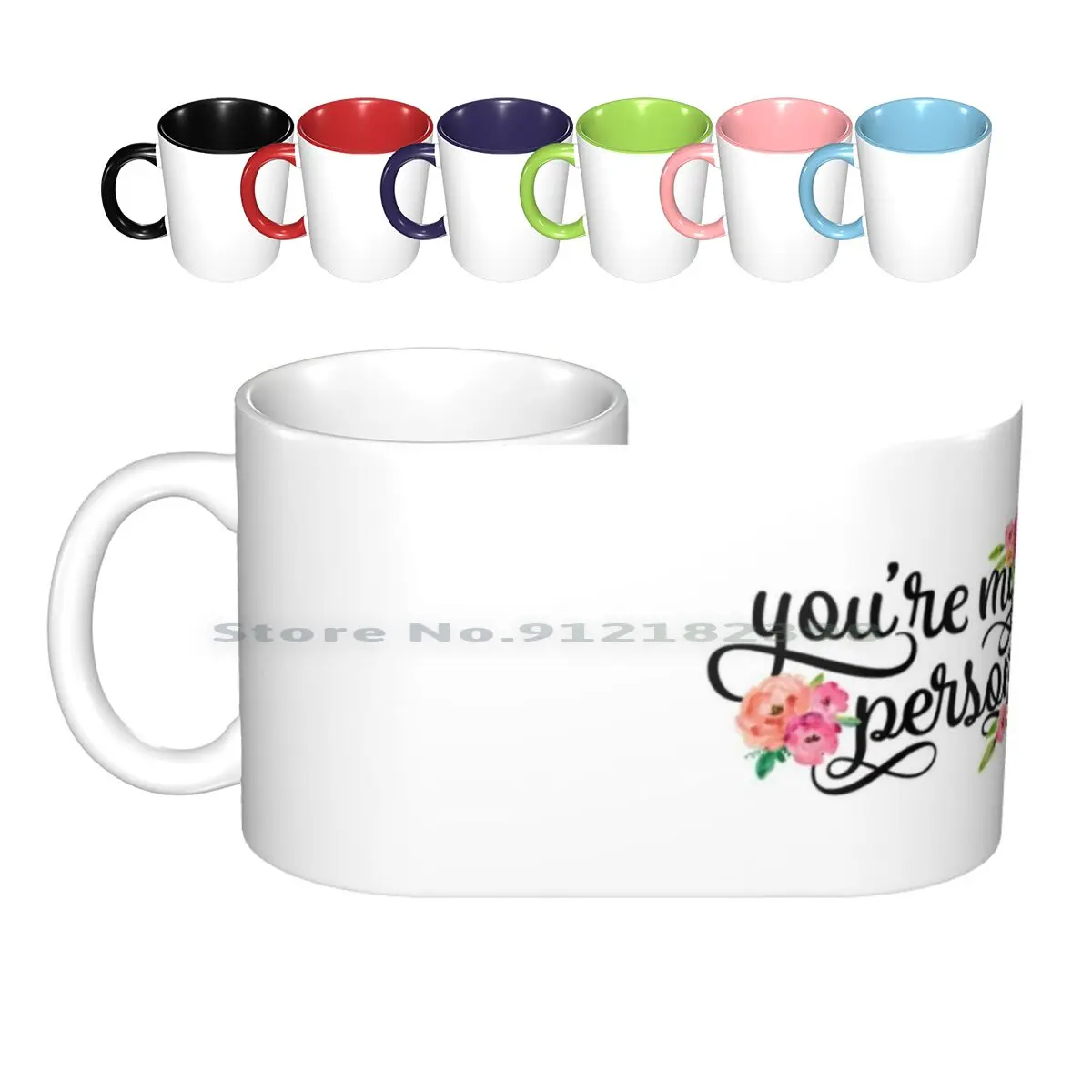 

You're My Person Watercolor Floral Typography Quote Ceramic Mugs Coffee Cups Milk Tea Mug Quote Youre My Person Typography
