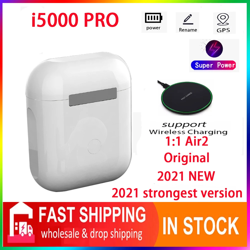 Original i5000 PRO 1:1 GPS Rename Wireless charging Wireless Bluetooth Headsets for Xiaomi Samsung Huawei PKi99999 i90000 i9999
Original i5000 PRO 1:1 GPS Rename Wireless charging Wireless Bluetooth Headsets for Xiaomi Samsung Huawei PKi99999 i90000 i9999