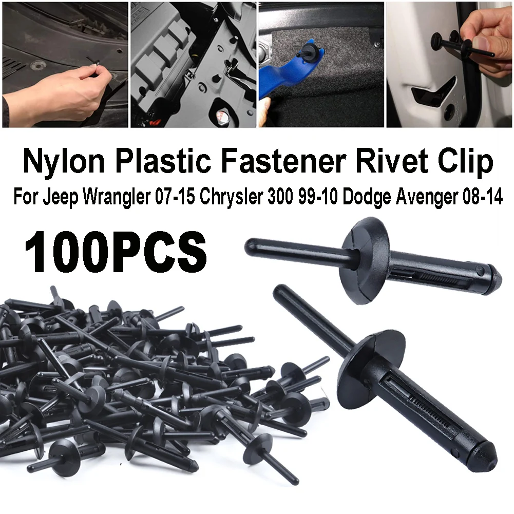 100PCS Plastic Rivet Clip for Jeep Wrangler 07-15 Chrysler 300 99-10 Dodge Avenger 08-14 Nylon Fastener
100PCS Plastic Rivet Clip for Jeep Wrangler 07-15 Chrysler 300 99-10 Dodge Avenger 08-14 Nylon Fastener