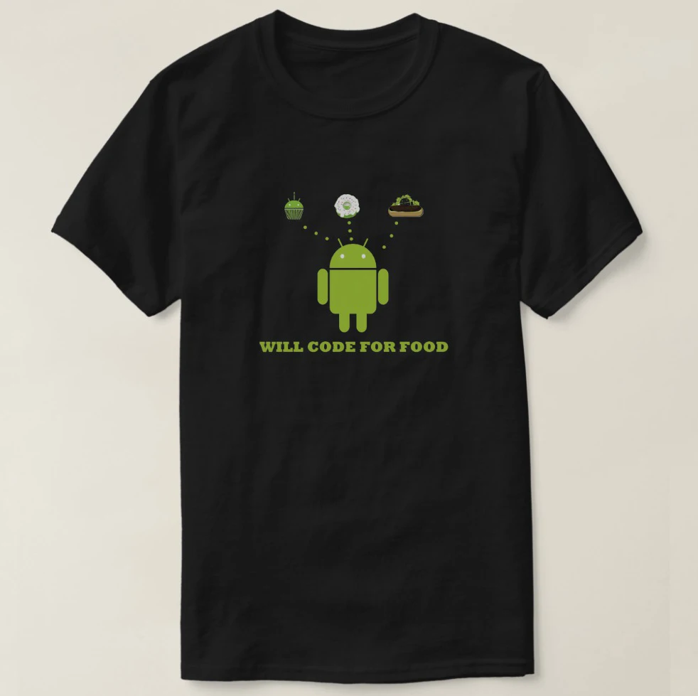 2019 Printed Men T Shirt Cotton Short Sleeve Will Code For Food (Android Software Developer) T-Shirt Women tshirt
2019 Printed Men T Shirt Cotton Short Sleeve Will Code For Food (Android Software Developer) T-Shirt Women tshirt