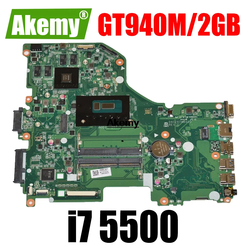 

DA0ZRTMB6D0 материнская плата для ноутбука For Acer E5-573 E5-573G ноутбук материнская плата Процессор i7 5500U GT920/GT940M 2G DDR3 100% тесты работы