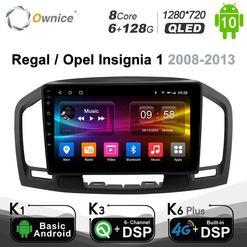 Автомобильный радиоприемник Ownice 2 Din для Buick Regal для Opel Insignia 1 2008 - 2013 Android 10,0 мультимедиа 4G LTE 6 ГБ ОЗУ 128 Гб ПЗУ 
Автомобильный радиоприемник Ownice 2 Din для Buick Regal для Opel Insignia 1 2008 - 2013 Android 10,0 мультимедиа 4G LTE 6 ГБ ОЗУ 128 Гб ПЗУ